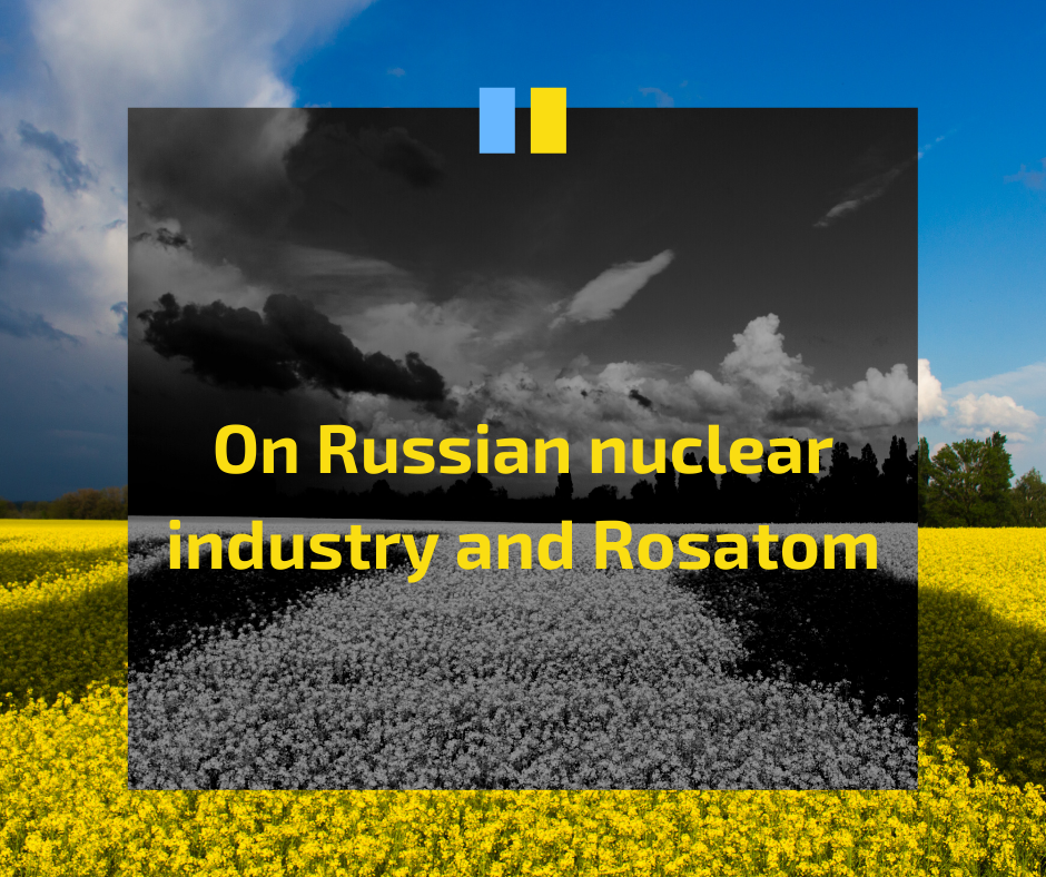 On Russian nuclear industry and Rosatom