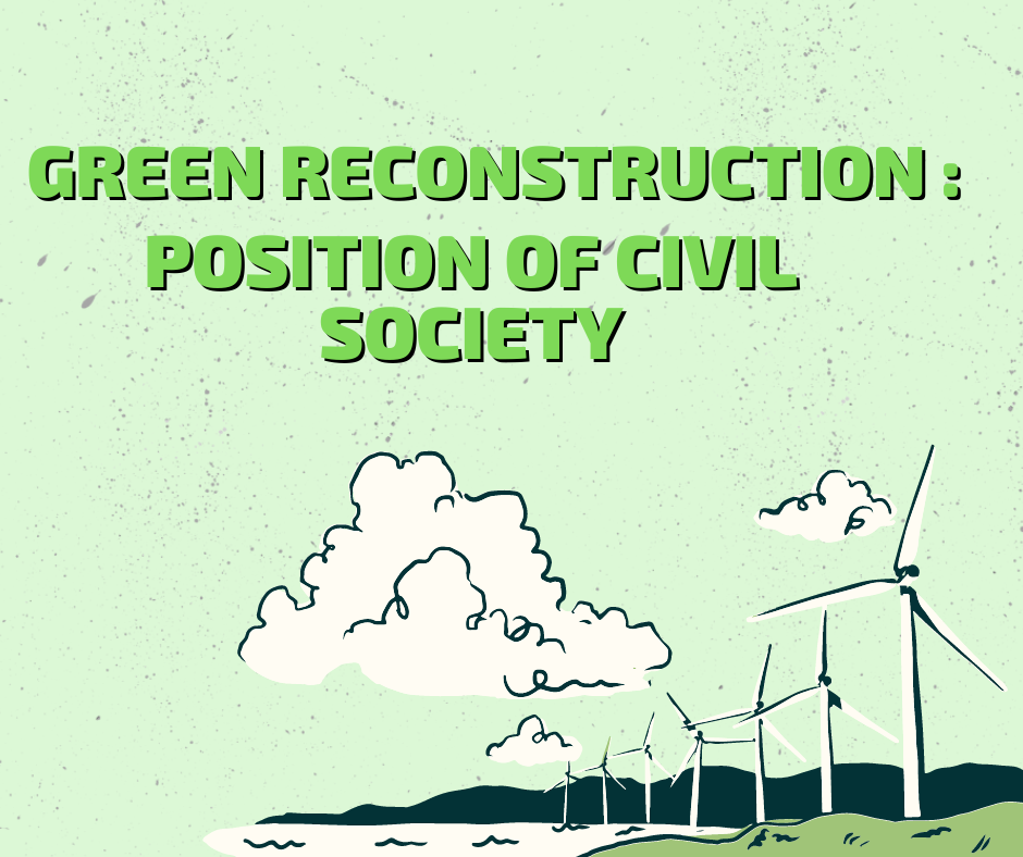Green Reconstruction of Ukraine: position of civil society