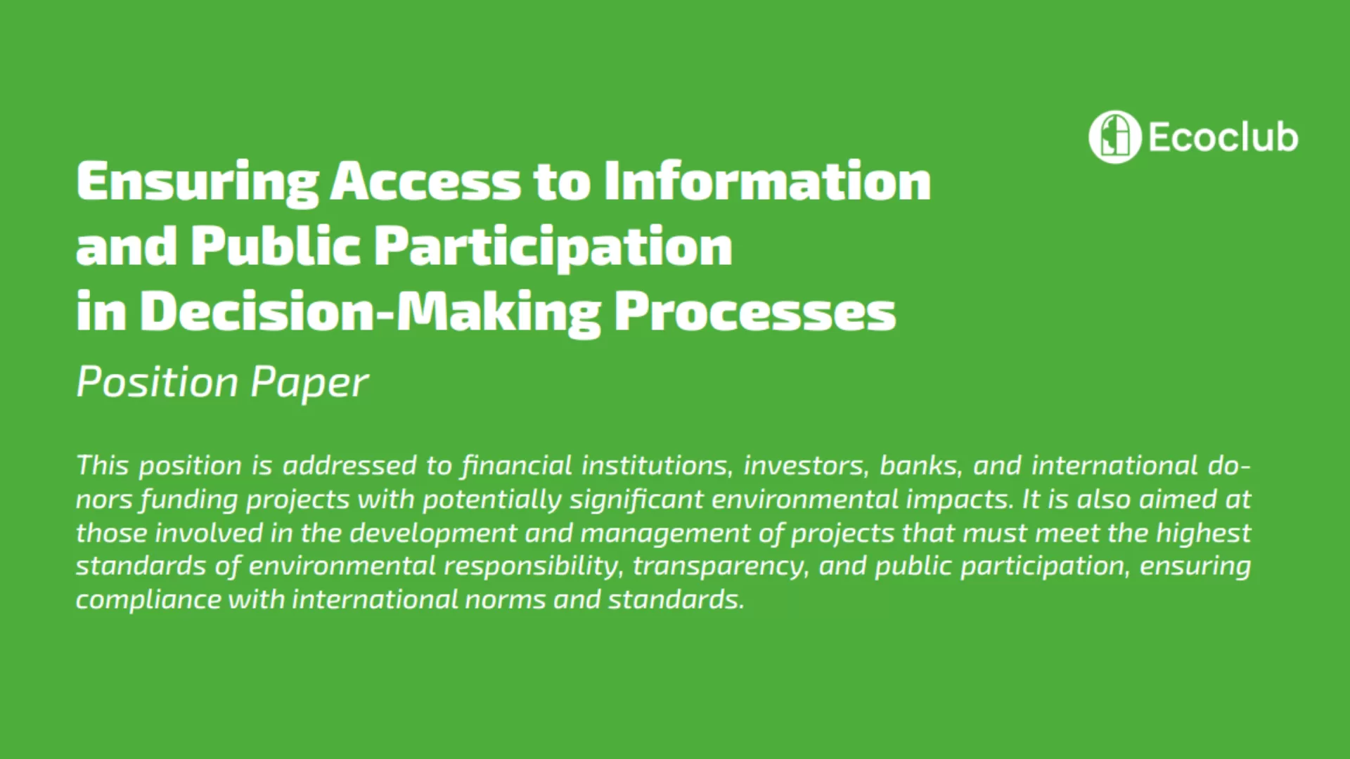 Position Paper “Ensuring Access to Information and Public Participation in Decision-Making Processes”