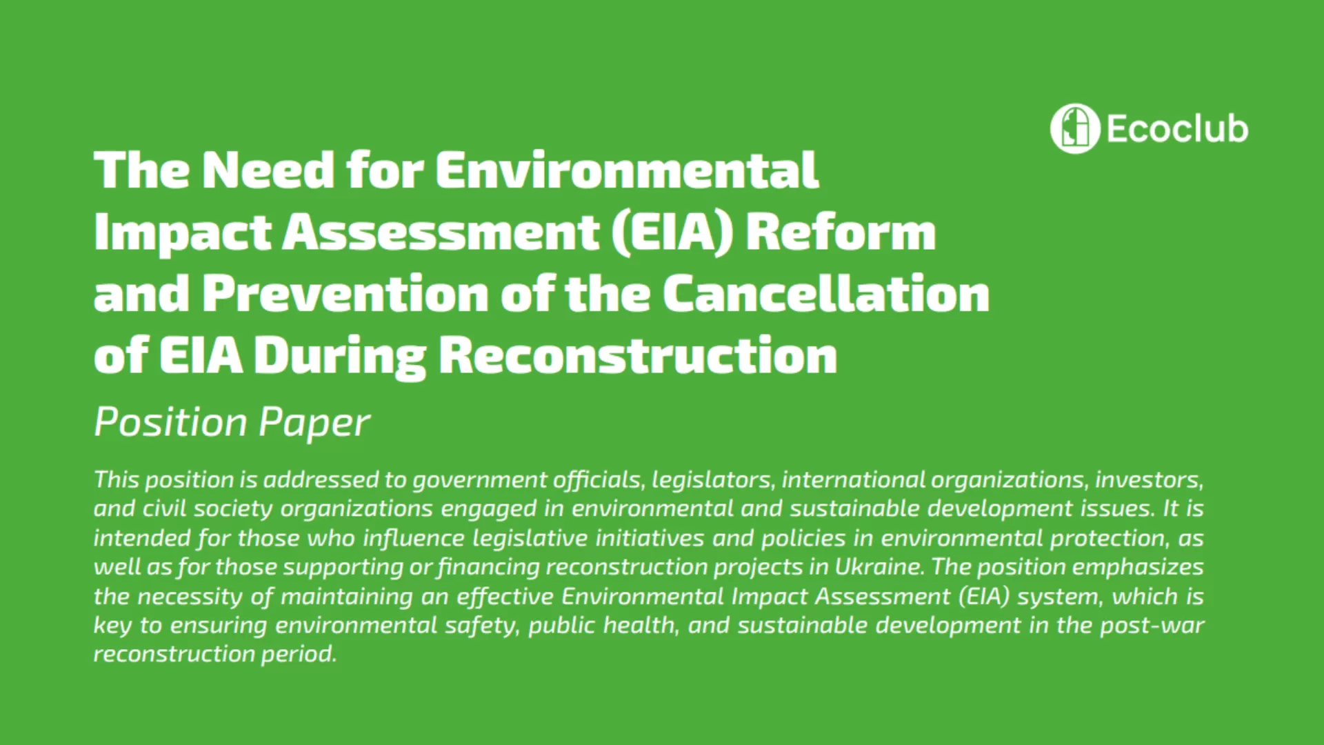 Position Paper “The Need for Environmental Impact Assessment (EIA)”