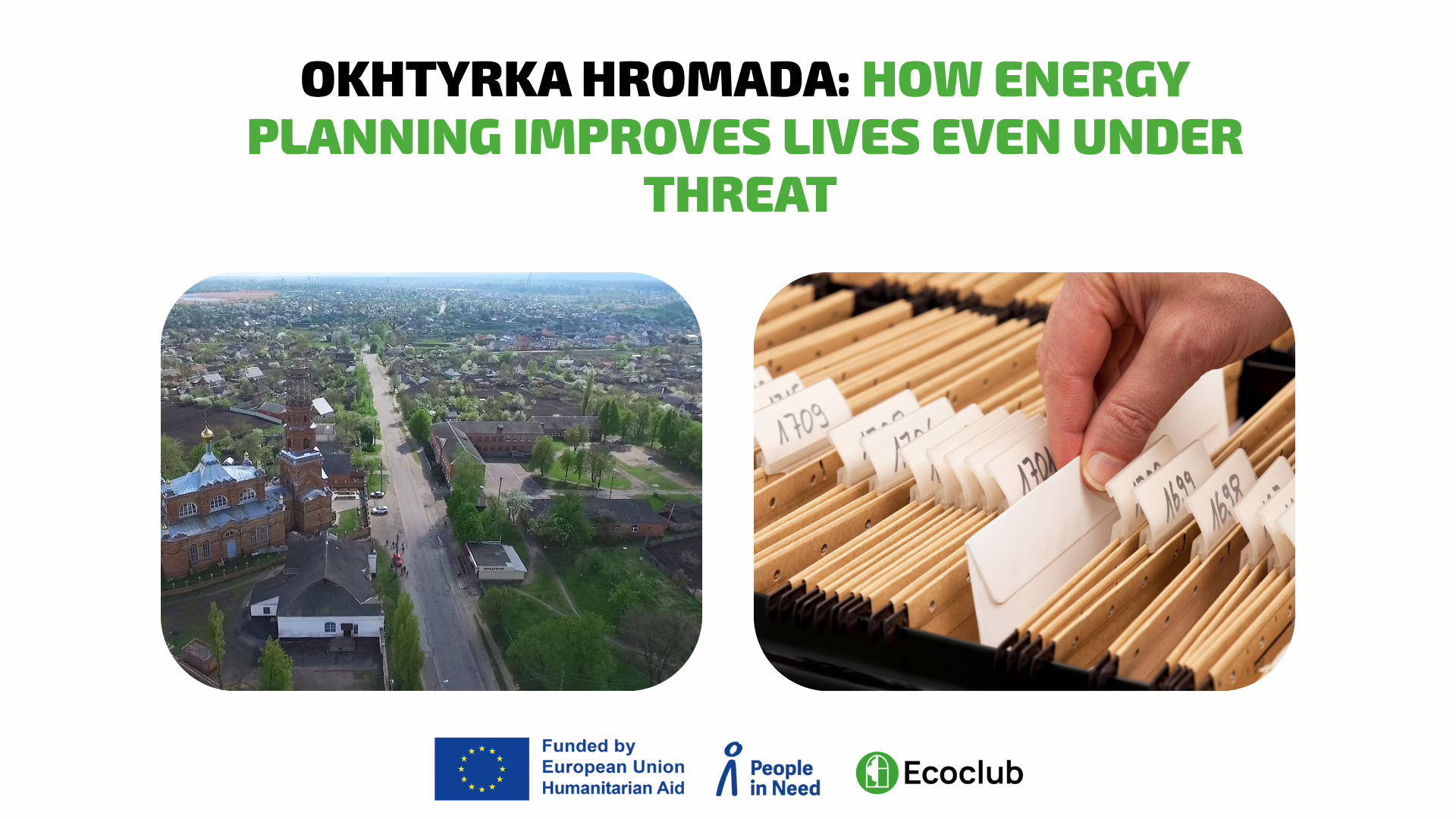 Okhtyrka Hromada: How Energy Planning Improves Lives Even Under Threat
