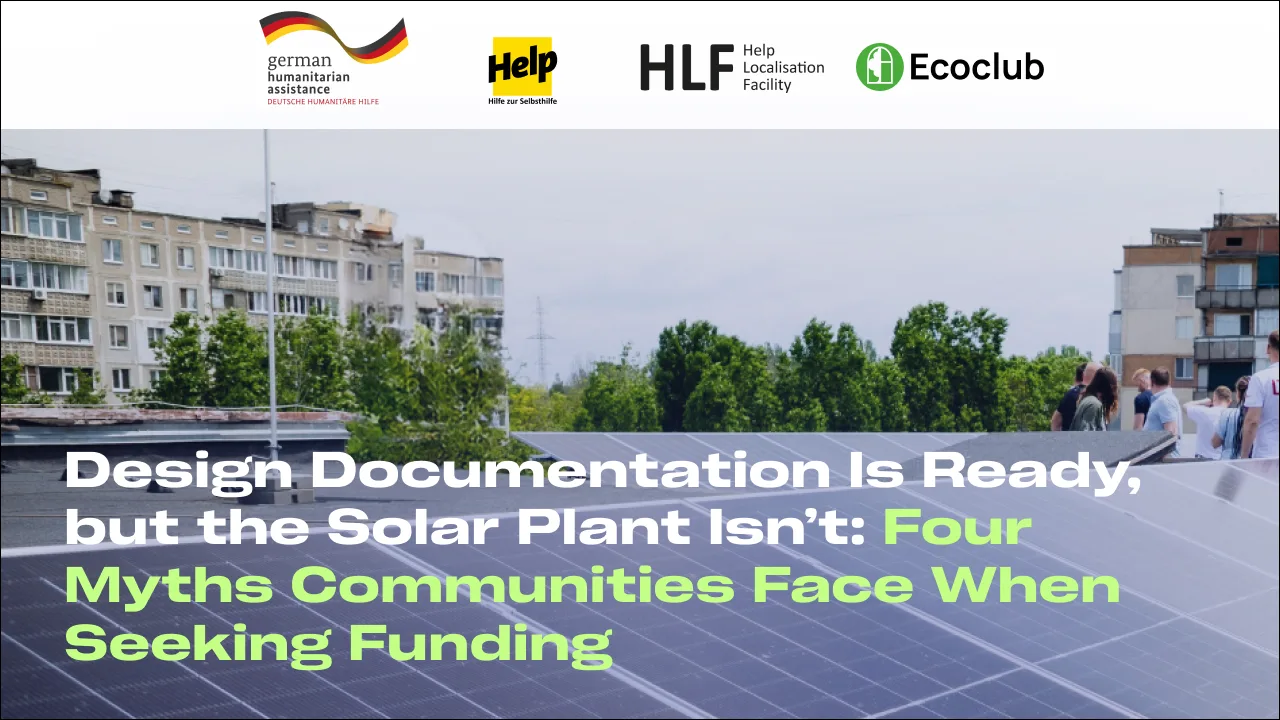 Design Documentation Is Ready, but the Solar Plant Isn’t: Four Myths Communities Face When Seeking Funding